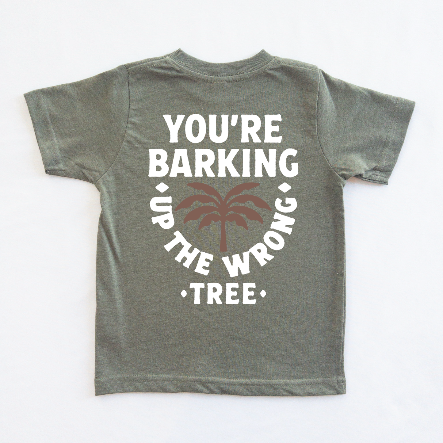 Barking Up the Wrong Tree California Palm Tree T-Shirt