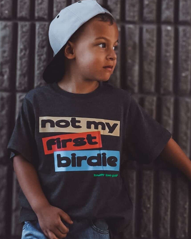 Not My First Birdie Ultra Soft Golf Toddler Youth T-Shirt