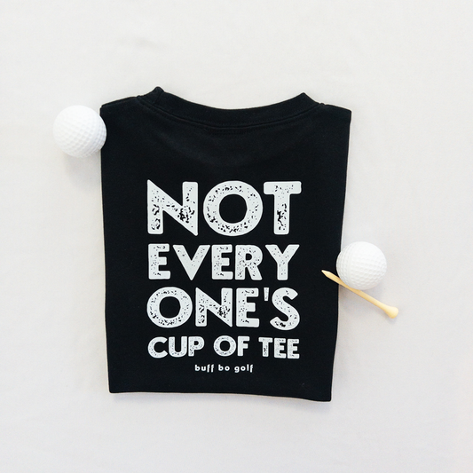 Not Everyone's Cup of Tee Golf Street Apparel Ultra Soft Kids Toddler Youth T-Shirt