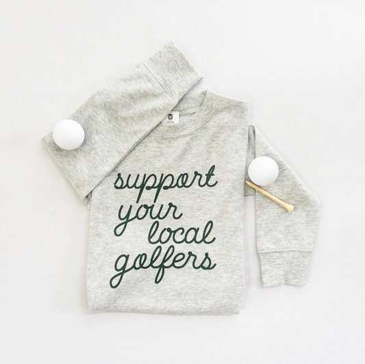 Support Your Local Golfers Font Golf Lightweight Sweatshirt Ultra Soft Kids Toddler Long Sleeve Shirt